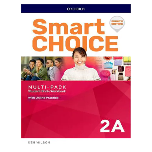 Smart Choice 2A Student&#039;s Book with Workbook &amp; Online Practice (4th Edition)