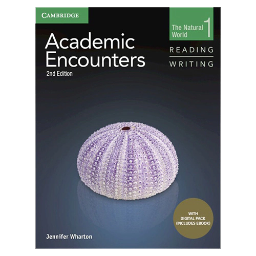 Academic Encounters Reading &amp; Writing 1 The Natural World Student&#039;s Book with Digital Pack (2nd Edition)