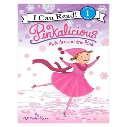 An I Can Read Book 1-73 ICRB / Pinkalicious: Pink around the Rink