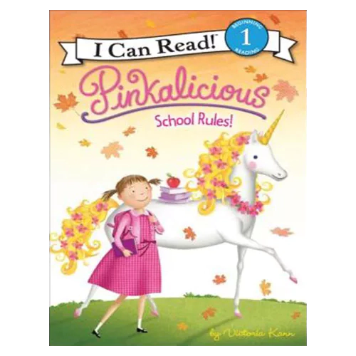 An I Can Read Book 1-75 ICRB / Pinkalicious: School Rules!