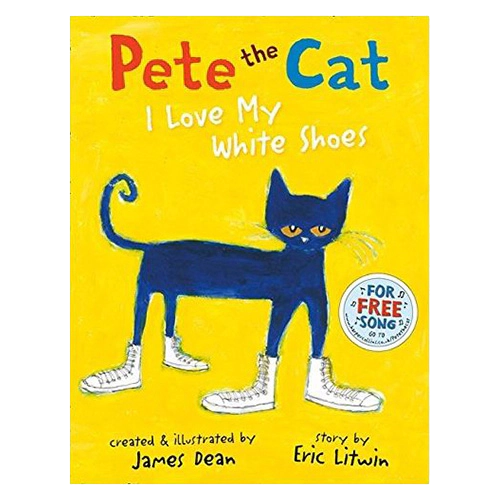 Pete the Cat / I Love My White Shoes (Paperback, 영국판)