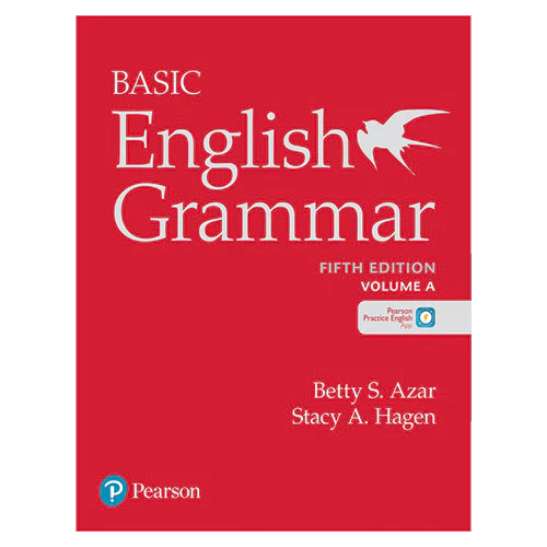 Basic English Grammar A Student&#039;s Book with Pearson Practice English App (5th Edition)