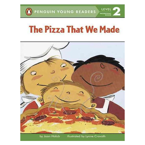 Penguin Young Readers 2 / The Pizza That We Made