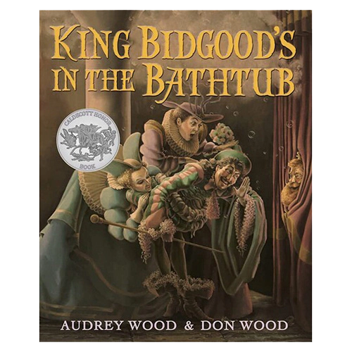 Caldecott / King Bidgood&#039;s in the Bathtub (Paperback)