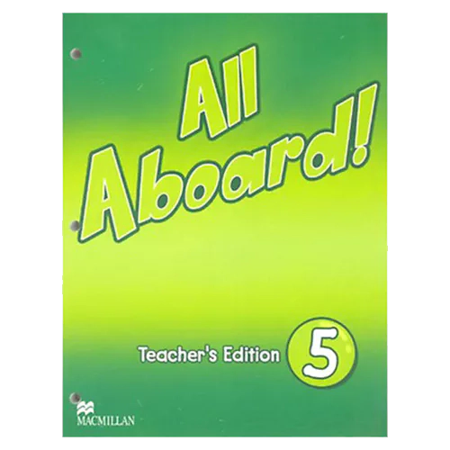 All Aboard 5 Teacher&#039;s Edition