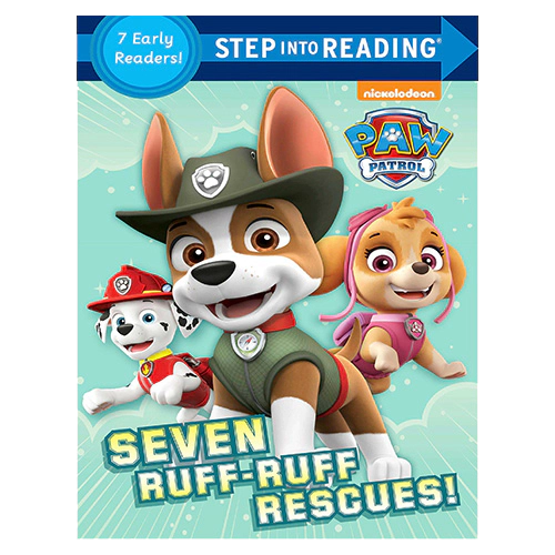 Step Into Reading 7 EarlyReaders / Seven Ruff-Ruff Rescues! (PAW Patrol)