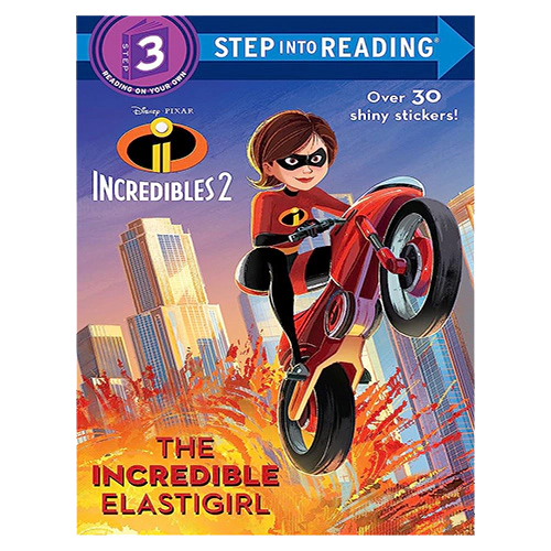 Step Into Reading Step 3 / The Incredible Elastigirl (Disney/Pixar The Incredibles 2)