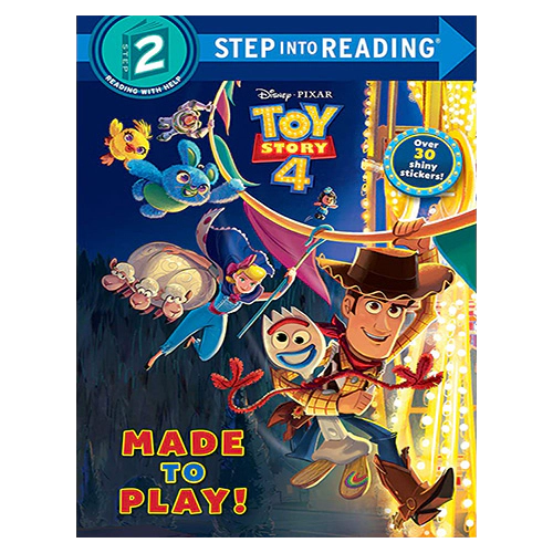 Step Into Reading Step 2 / Made to Play! (Disney/Pixar Toy Story 4)