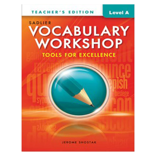 Vocabulary Workshop Level A : Tools for Excellence Teacher&#039;s Edition (Grade 6)