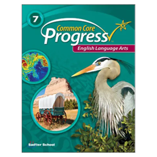 Common Core Progress English Language Arts Grade 7 Student&#039;s Book