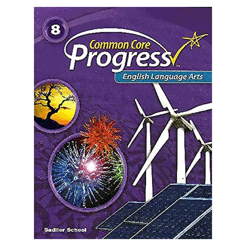 Common Core Progress English Language Arts Grade 8 Student&#039;s Book