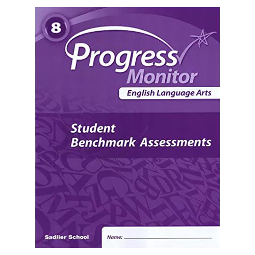 Common Core Progress English Language Arts Monitor Assessments Grade 8 Student&#039;s Book