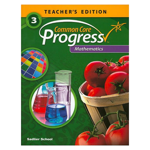 Common Core Progress Mathematics Grade 3 Teacher&#039;s Edition