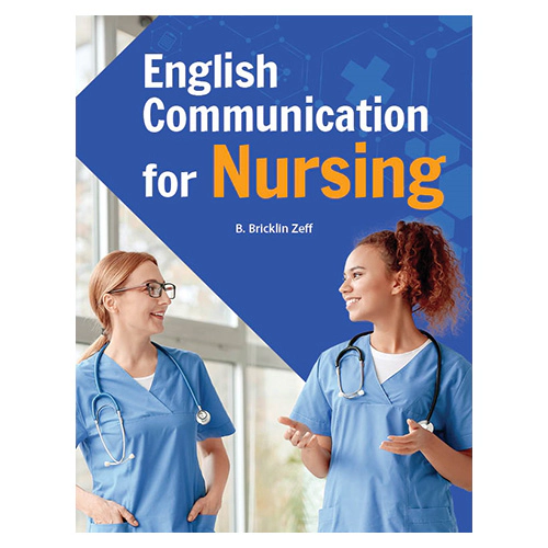 English Communication for Nursing Student&#039;s Book with Online videos for each dialog