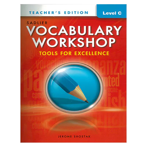 Vocabulary Workshop Level C : Tools for Excellence Teacher&#039;s Edition (Grade 8)