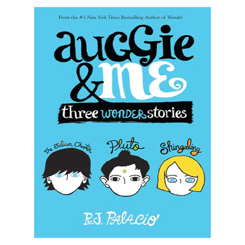 Auggie &amp; Me: Three Wonder Stories (Paperback)